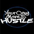 Your Only Move Is HUSTLE