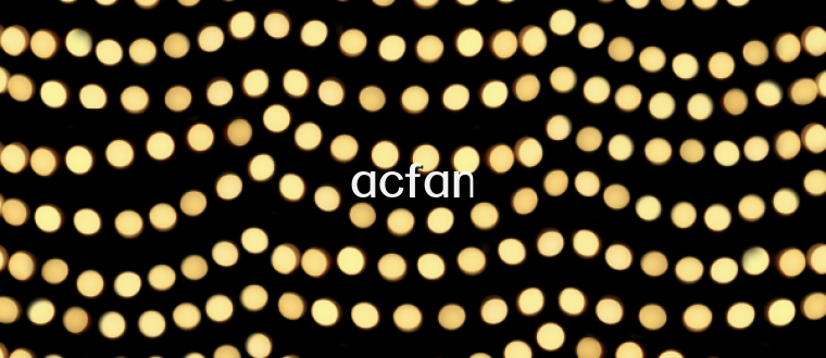 acfan